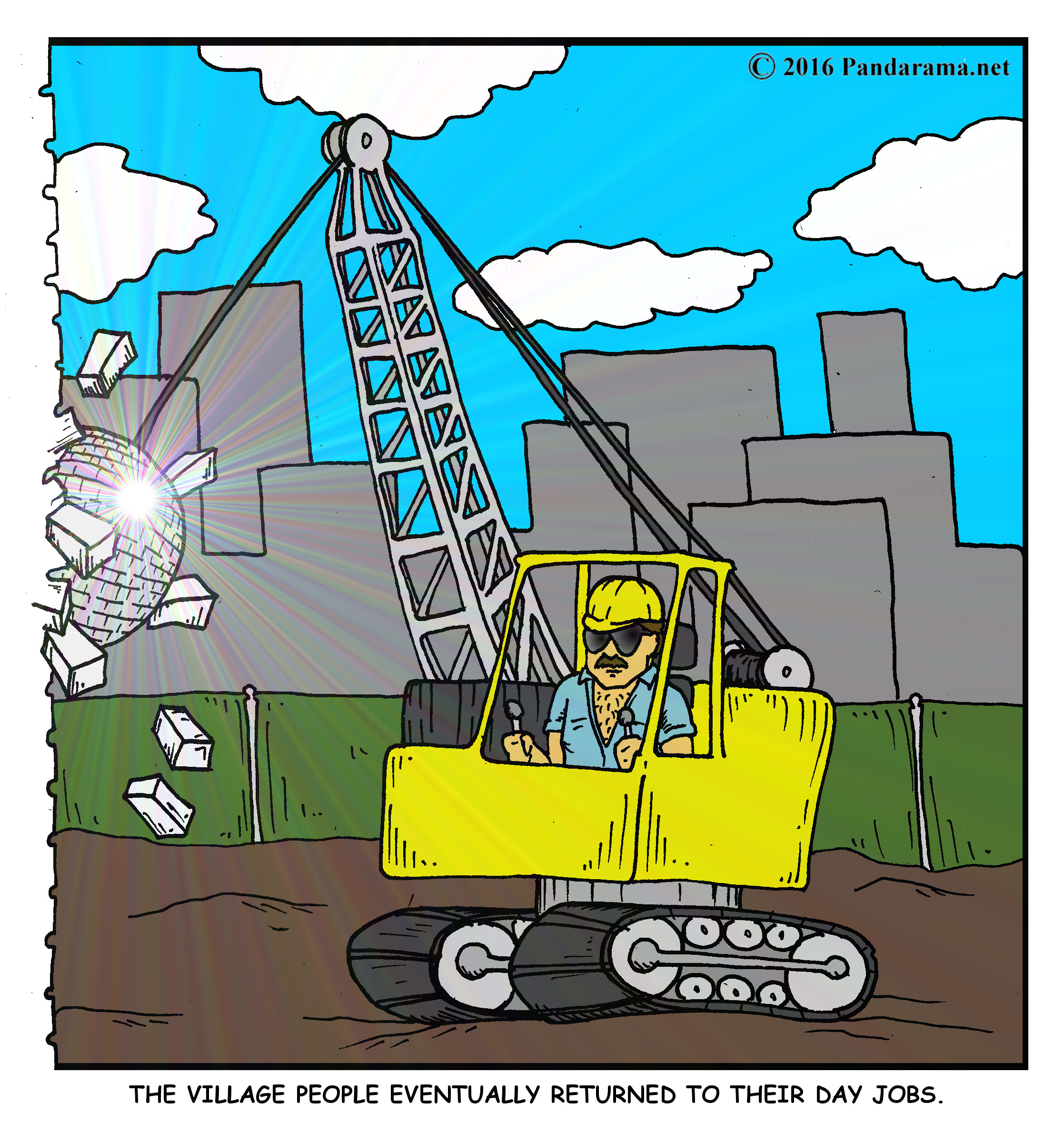 Pandarama cartoon of construction worker using a discoball as a wrecking ball with the caption: the village people eventually returned to their day jobs.