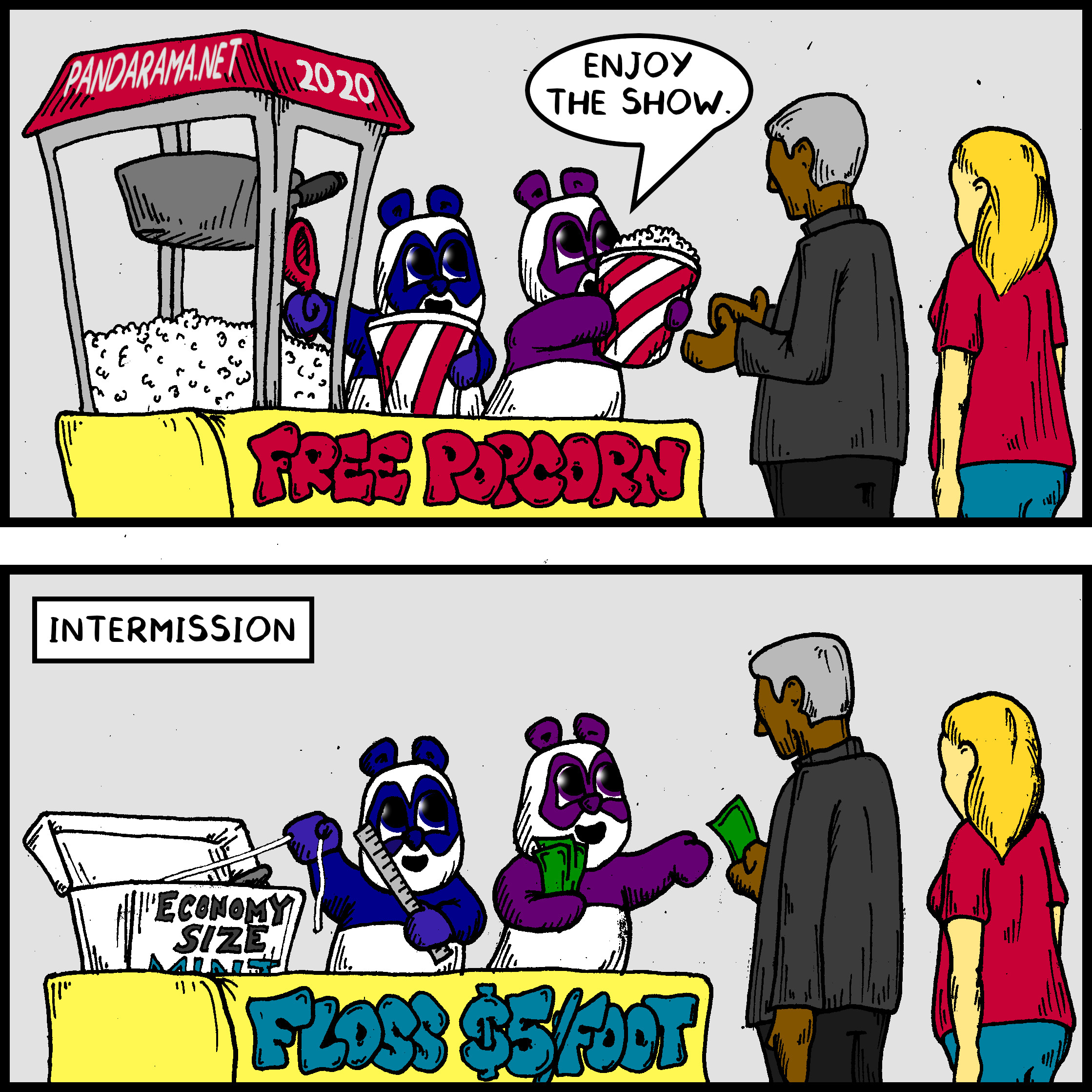 webcomic. pandas give out free popcorn before show. intermission, they sell dental floss by the foot.