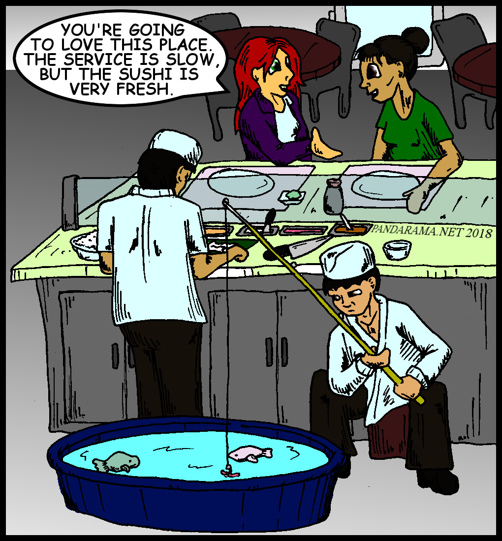 sushi cartoon, comicstrip, sushi chef fishing i kitchen as a patron explains to her friend 'that the service is slow but the sushi is fresh'.